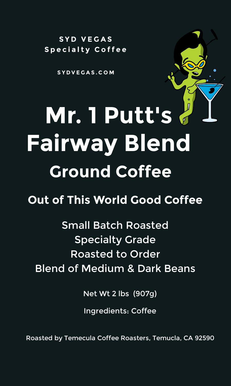 Mr. 1 Putt's FAIRWAY BLEND Coffee - 2 lb. Coarse Ground