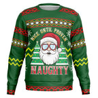 “Nice Until Proven Naughty” Santa Christmas Sw