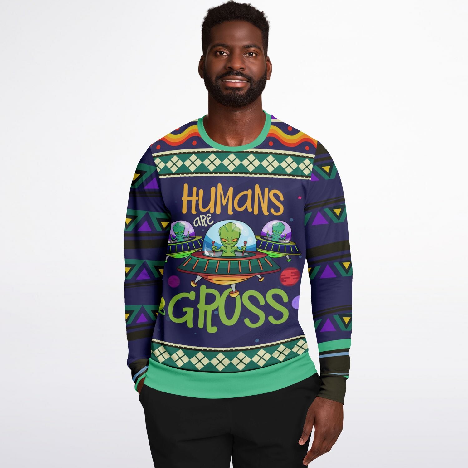 Humans Are Gross - Alien Humor Sweatshirt