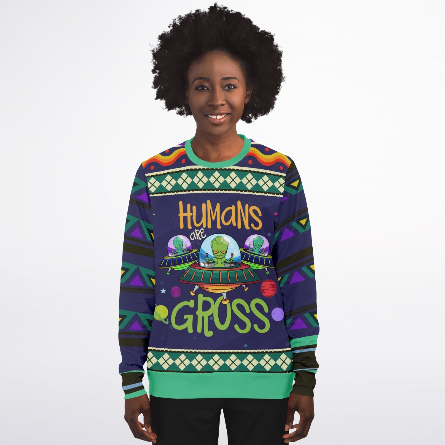 Humans Are Gross - Alien Humor Sweatshirt